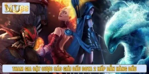 Tham Gia Đặt Cược Các Giải Đấu Dota 2 Hấp Dẫn Hàng Đầu