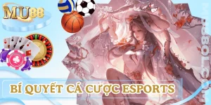 bi-quyet-ca-cuoc-esports