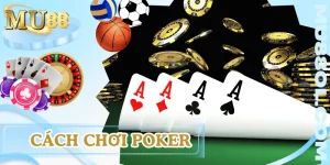 cach-choi-poker